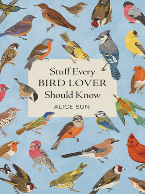 cover image of Stuff Every Bird Lover Should Know
